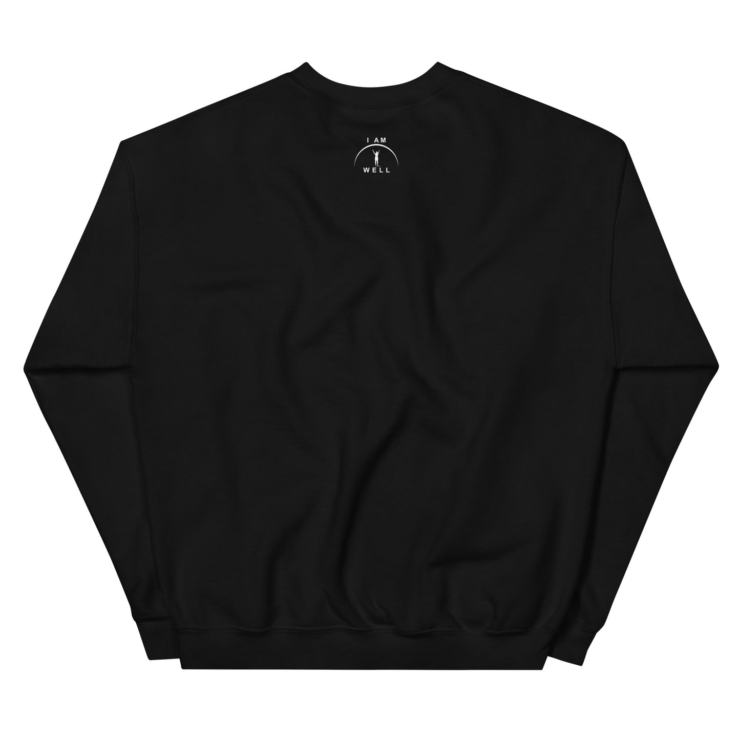 I AM WELL Women's Sweatshirt w/ White Logo (multiple color options)