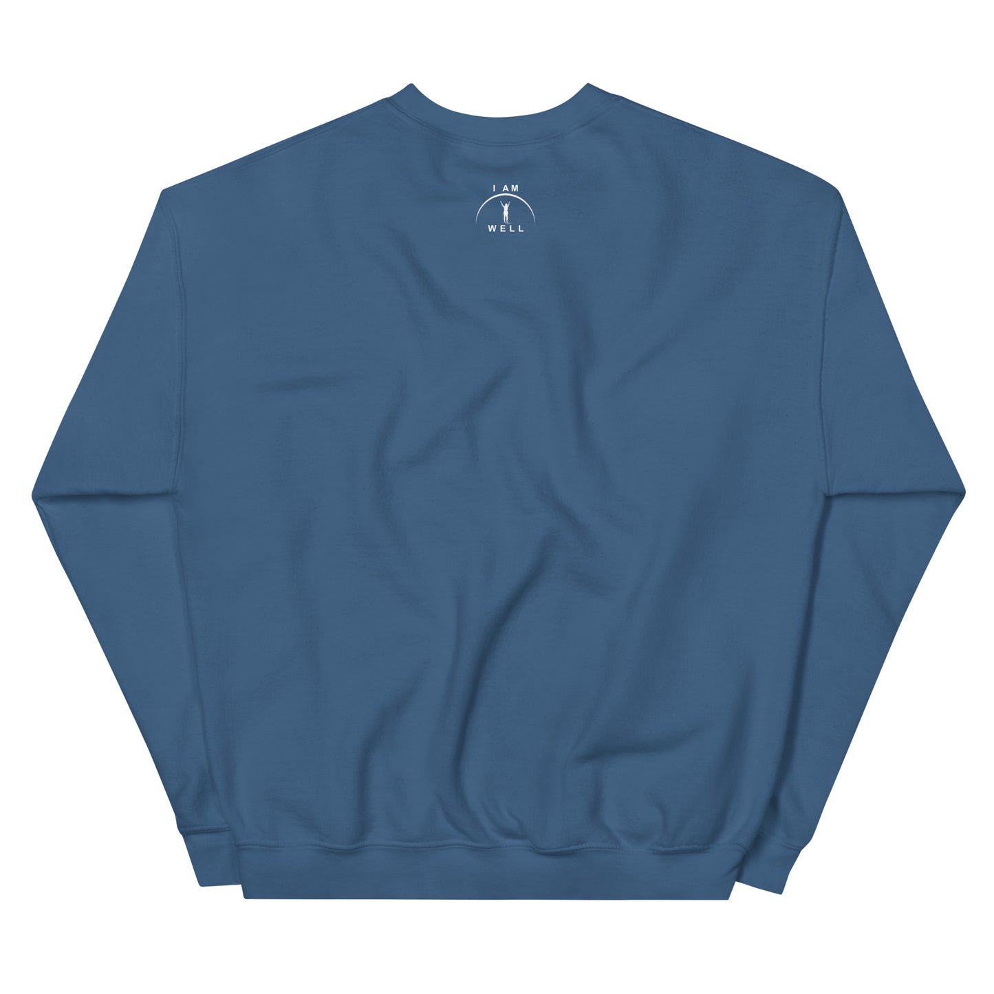 I AM WELL Women's Sweatshirt w/ White Logo (multiple color options)