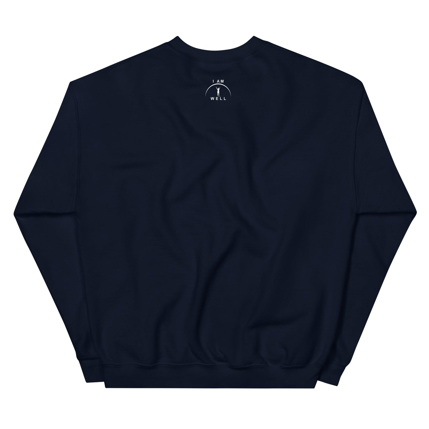 I AM WELL Women's Sweatshirt w/ White Logo (multiple color options)