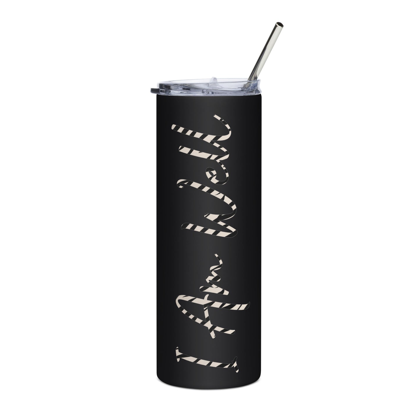 I AM WELL Stainless Steel Tumbler - Safari "I AM WELL" Letters (multiple color options)