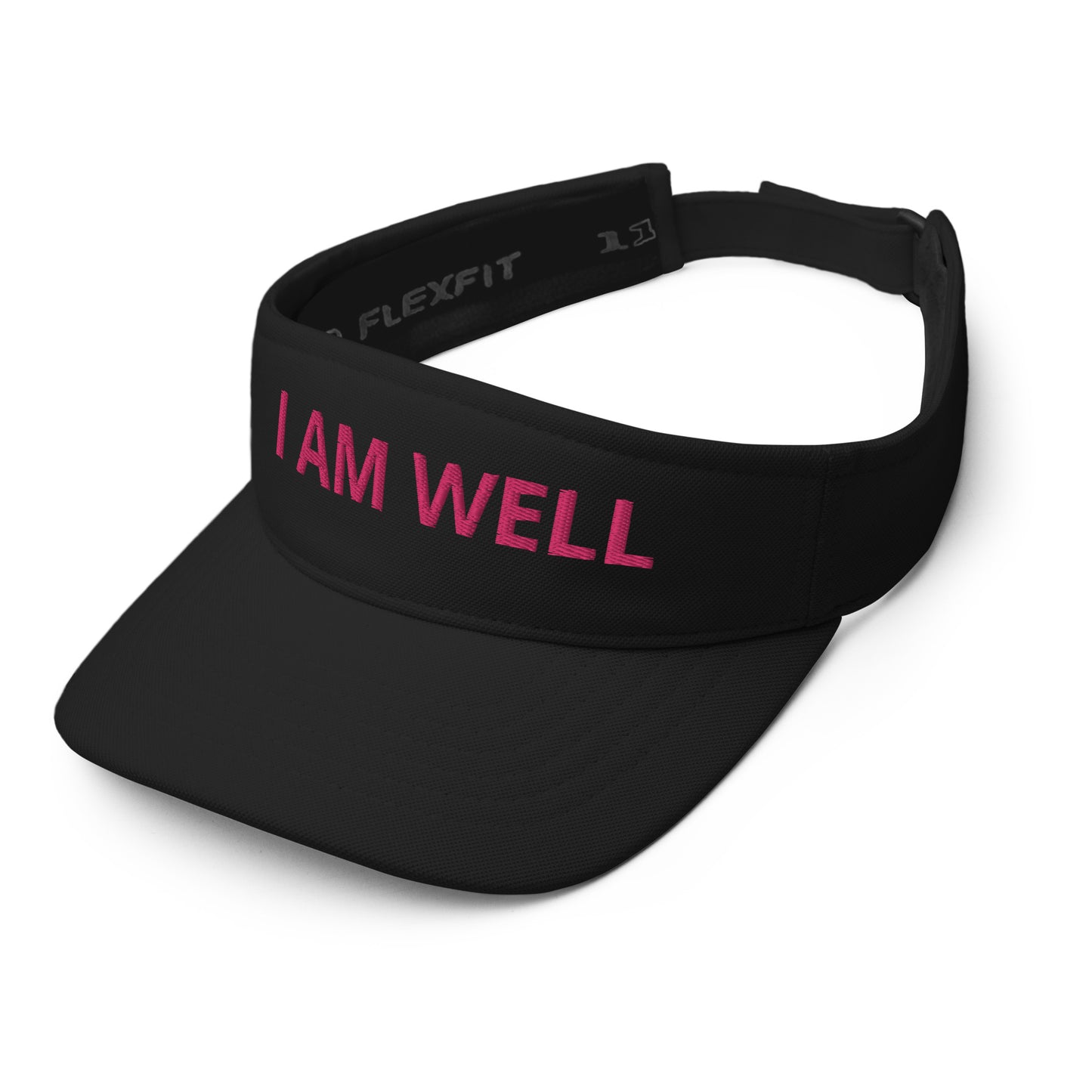 I AM WELL Women's Visor - Pink "I AM WELL" Embroidered Letters (multiple color options)